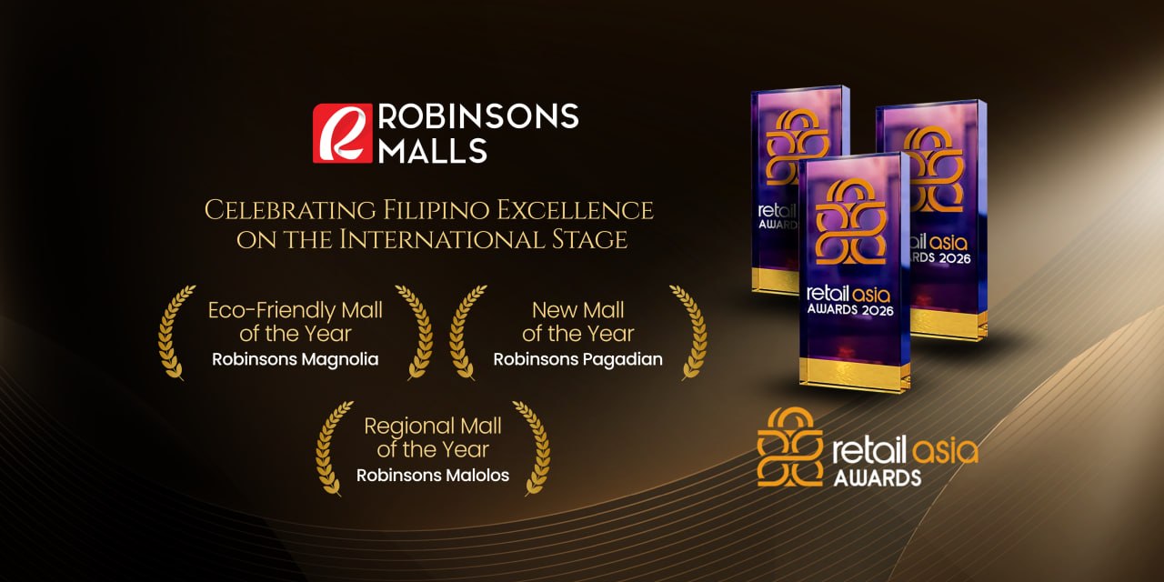 Robinsons Malls celebrates Filipino excellence on the international stage by winning Eco-Friendly Mall of the Year, New Mall of the Year, and Regional Mall of the Year 
